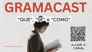Como usar as partículas QUE, SE E COMO?