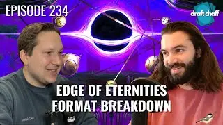 Edge of Eternities Format Breakdown! | Draft Chaff 234