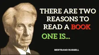 There are two reasons to read a book one is_Bertrand Russell Quotes