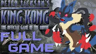 Peter Jackson's King Kong: The Official Game of the Movie Full Game Playthrough