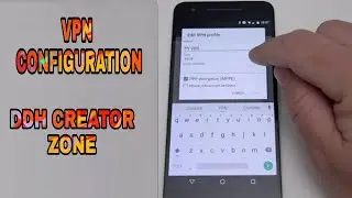 How To Configure Vpn Settings | DDH Creator Zone