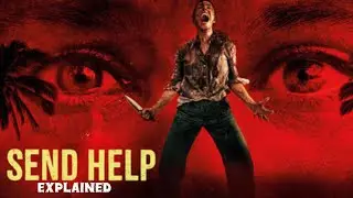 SEND HELP (2026) Explained in Hindi | Survival Thriller Full Story 