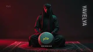 ZALEM | ظالم | Arabic Tech House &ndash; YAVELYA