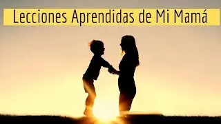 Pastor Tim Rasmussen : Lecciones Aprendidas de mi Mam&aacute;