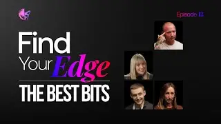 The Best Bits | Trauma, Food, Gender Roles | Find Your Edge