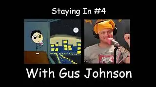 Staying In Podcast #4 - Gus Johnson