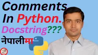 Comment in python | Docstring in python | how to write comment in python | Python comments