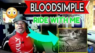 Bloodsimple Ride with Me - Реакция продюсера