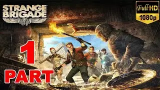 Strange Brigade Gameplay Part 1 Malayalam (PC) [HD]