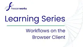 Workflows on the Web Client Part 2