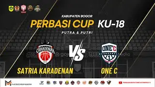 🏀 DAY 5 [MATCH 2] | SATRIA KARADENAN vs ONE C | KU-18 PA | PERBASI CUP KAB. BOGOR 2025