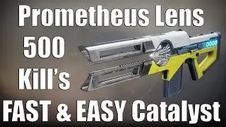Destiny 2: Prometheus Lens Catalyst Masterwork: How to, Fast, Simple & Easy