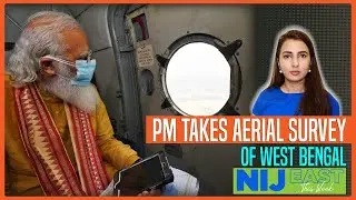 NIJ East - Prime Minister conducts aerial survey of Cyclone Yaas affected areas