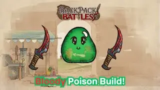 Bloody Poison Build | Backpack Battles