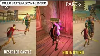 How I find ministry town🏰|KILL 8 FAT SHADOW HUNTER| DESERTED CUSTLE|GATEKEEPER