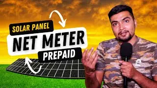 सोलर पैनल NET-METRR का PREPAID वाला सच | SOLAR PANELS FOR HOME | PURUSHOTAM PANDEY