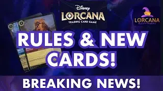 RULES! and NEW CARDS! | Disney Lorcana!