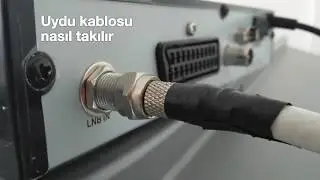 Uydu kablosu nasıl takılır | F konnekt&ouml;r bağlantısı