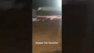 Sleeper Cab Good bye 