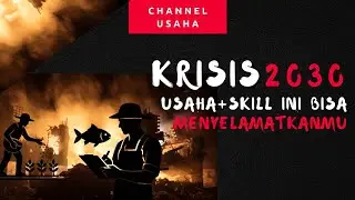 3 Usaha Yang Bisa Menyelamatkan Manusia Dari Krisis 2030