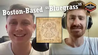 How Grain Thief Stays Connected with Boston Bluegrass, Their Record 'House of the Dog', and More