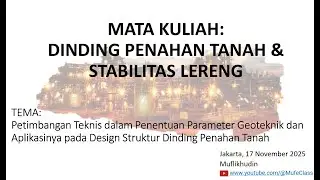 Parameter Geoteknik dan Design Dinding Penahan Tanah