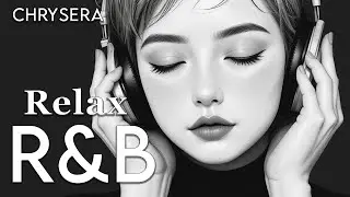 [R&B Relax 3] Musik yang nyaman / Dingin / Untuk bekerja / Balada / Santai / Kopi