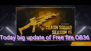 Today big update of Free fire OB36 open at 5 pm😎😎__#freefire #viral #viralvideo #ajjubhai