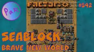 CUT AMETHYST - Ep 542 - Seablock BNW - Factorio