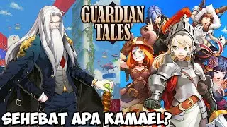 SEMOGA AKU DAPAT KARAKTER DEWA LAGI! Guardian Tales GAMEPLAY #2