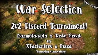War Selection | 2v2 Discord Tournament | Grand-Final Commentary - XFactorLive vs Marmelaaada