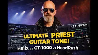 Judas Priest &ndash; &ldquo;You&rsquo;ve Got Another Thing Comin&rsquo;&rdquo; Guitar Tone | Helix PRESET