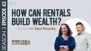 Turning Rentals Into Revenue Streams with Stacy Rozansky