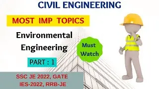 Most imp topics (Part-1) | Environmental engineering | Civil Engineer | SSC JE-2022 #SSCJE #GATE2022
