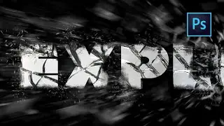 Exploding Text Effect | Photoshop Tutorial