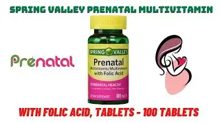 Spring Valley Prenatal Multivitamin With Folic Acid Review
