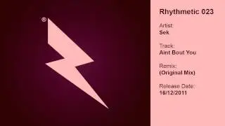 Sek - Aint Bout You