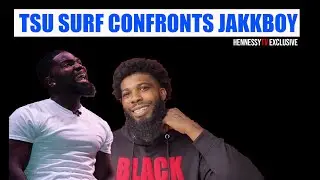TSU SURF AND JAKKBOY IN A HEATED ARGUMENT