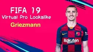 FIFA 19 | VIRTUAL PRO LOOKALIKE TUTORIAL - ANTOINE GRIEZMANN
