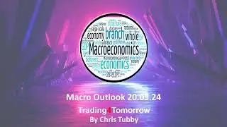 T4T Macro Outlook 20 05 24 Geopolitical situations, rates, inflation, data, FOMC minutes, PMIs
