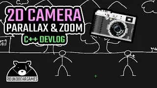 2D Camera Zoom & Parallax (C++ Game Devlog #0)