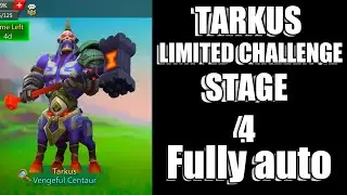 lords mobile Tarkus stage 4 fully auto|Tarkus past stage 4 fully auto