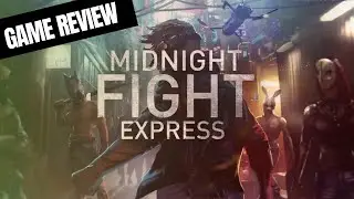 Midnight Fight Express | Gameplay Review