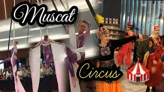 Muscat Nights 2026/Mall Of Muscat/Circus/Food On Mind.