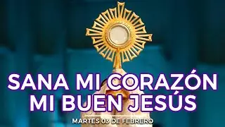 CINCO MINUTOS CON JESÚS SACRAMENTADO Martes 3 de febrero de 2026 Alimento de Fe Oración de Hoy