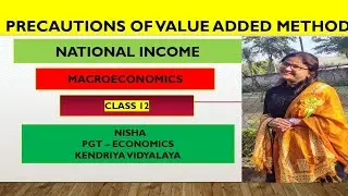 Precautions of value Added method Class 12|National Income|Macroeconomics