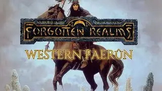View over the Milieu 14 - Forgotten Realms (part 1)