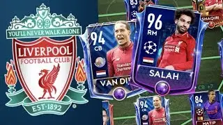 Full Liverpool Special Card Squad Builder in FIFA Mobile 19! UCL Salah, UTOTS Van Dijk