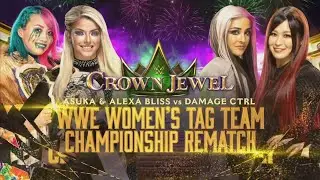 Asuka and Alexa Bliss vs Damage Ctrl Women&rsquo;s Tag Team Championship Full Match | WWE Crown Jewel 2022