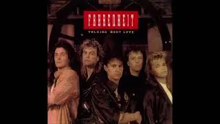 Fahrenheit - Touch of heaven (HQ Sound) (AOR/Melodic Rock)